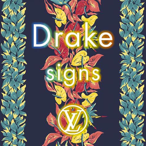 drake louis vuitton song|signs drake lyrics.